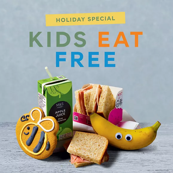 Marks and Spencers Kids Eat Free offer. 